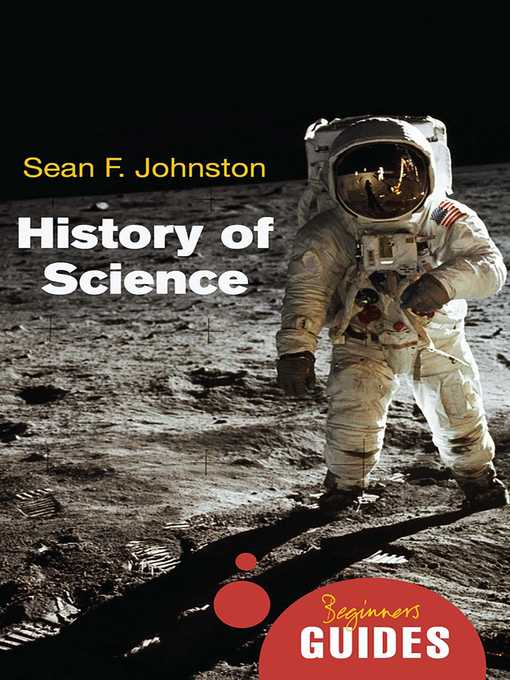 Title details for History of Science by Sean F. Johnston - Available
